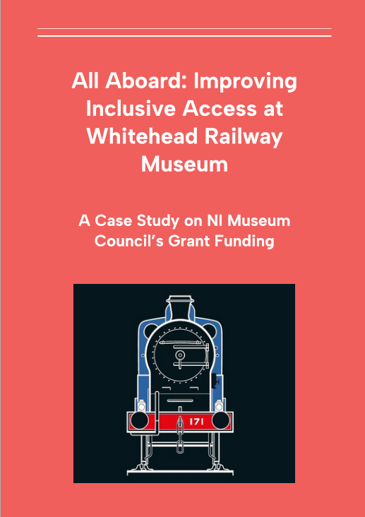Cover image of Whitehead Railway Museum case study with the museum's train logo on the front